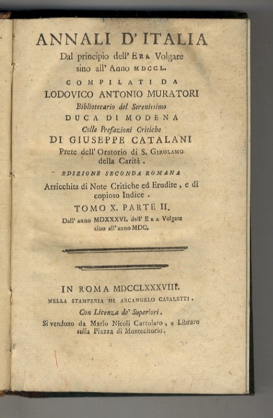 Annali d'Italia dal principio dell'era volgare sino all'anno MDCCL. Compilati …