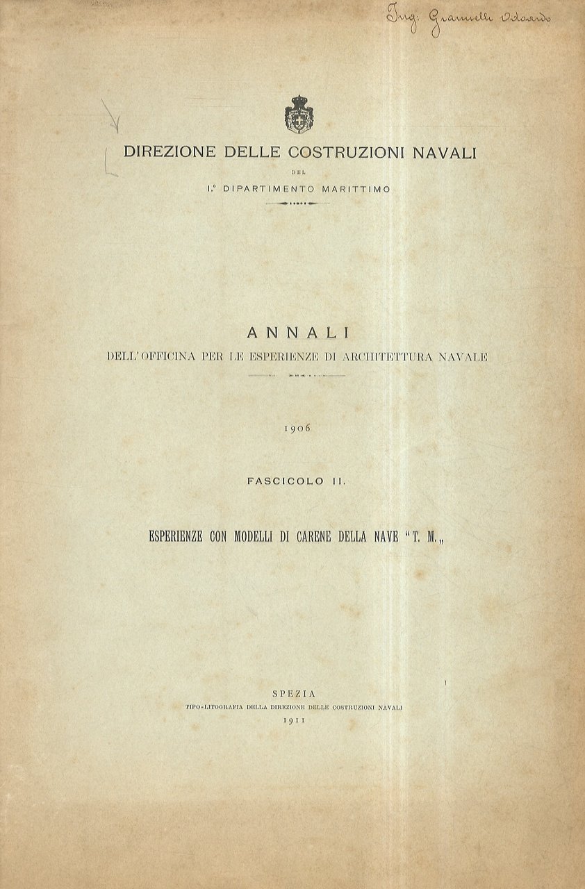 Annali dell'Officina per le esperienze di Architettura Navale. 1906. Fascicolo …