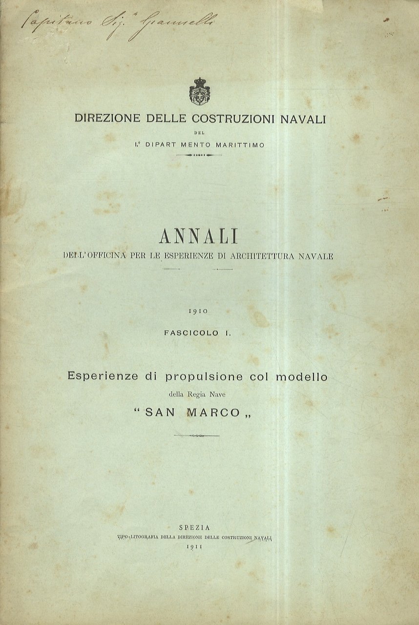 Annali dell'Officina per le esperienze di Architettura Navale. 1910. Fascicolo …