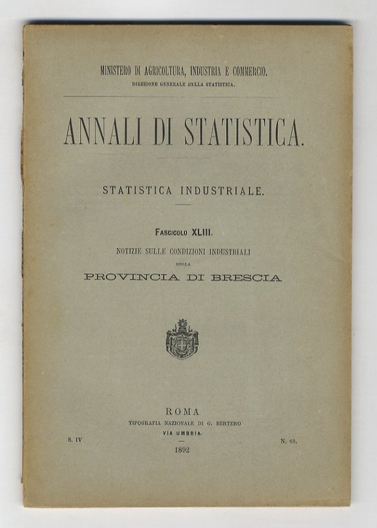 Annali di statistica. Statistica industriale. Fascicolo VII: notizie sulle condizioni … | Immagine Gallery 3