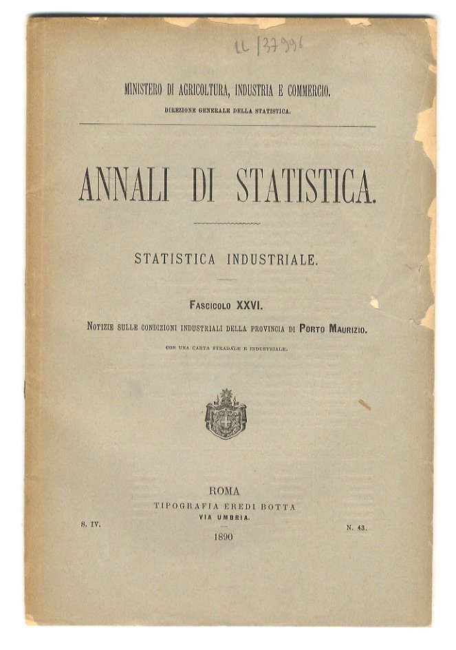 Annali di statistica. Statistica industriale. Fascicolo XXVI: notizie sulle condizioni …