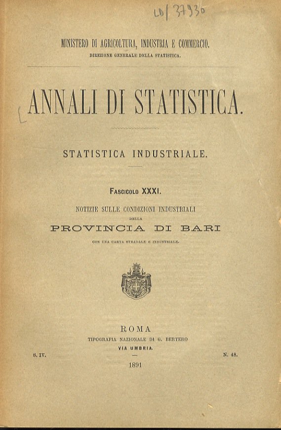 Annali di statistica. Statistica industriale. Fascicolo XXXI: notizie sulle condizioni …
