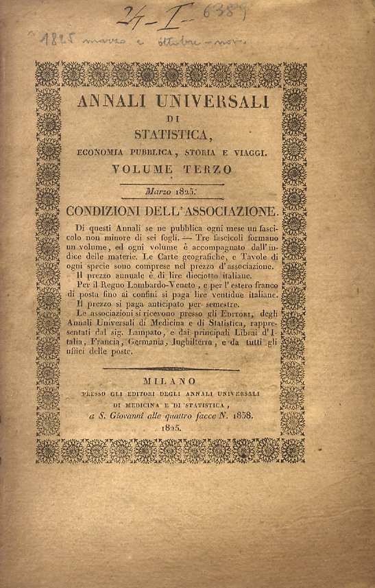 Annali Universali di Statistica, Economia Pubblica, Storia e Viaggi. Fascicoli: …