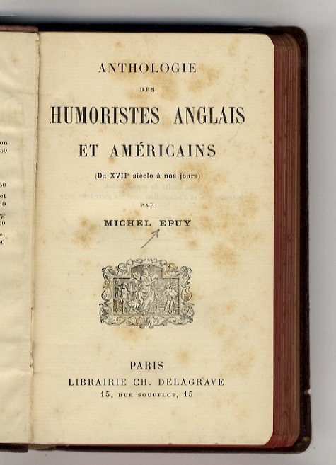 Anthologie des humoristes anglais et américains. (Du XVIIe siècle à …