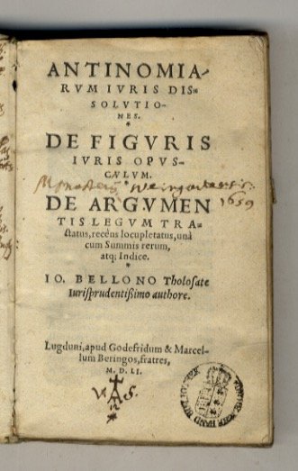 Antinomiarum iuris dissolutiones. De figuris iuris opusculum. De argumentis legum … | Immagine principale