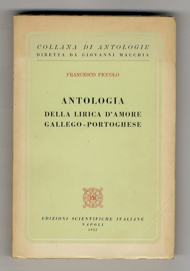 Antologia della lirica d'amore gallego-portoghese.