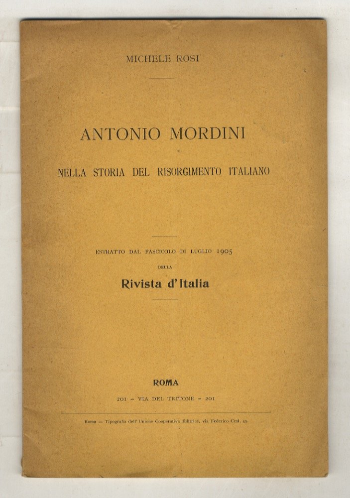 Antonio Mordini nella storia del Risorgimento italiano.