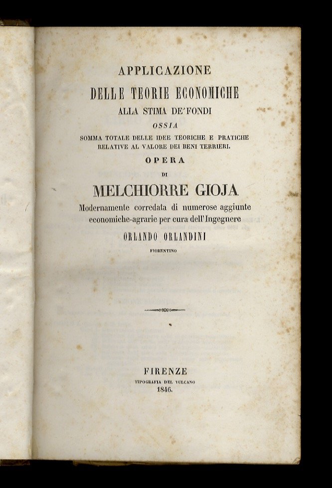 Applicazione delle teorie economiche alla stima de' fondi ossia somma …