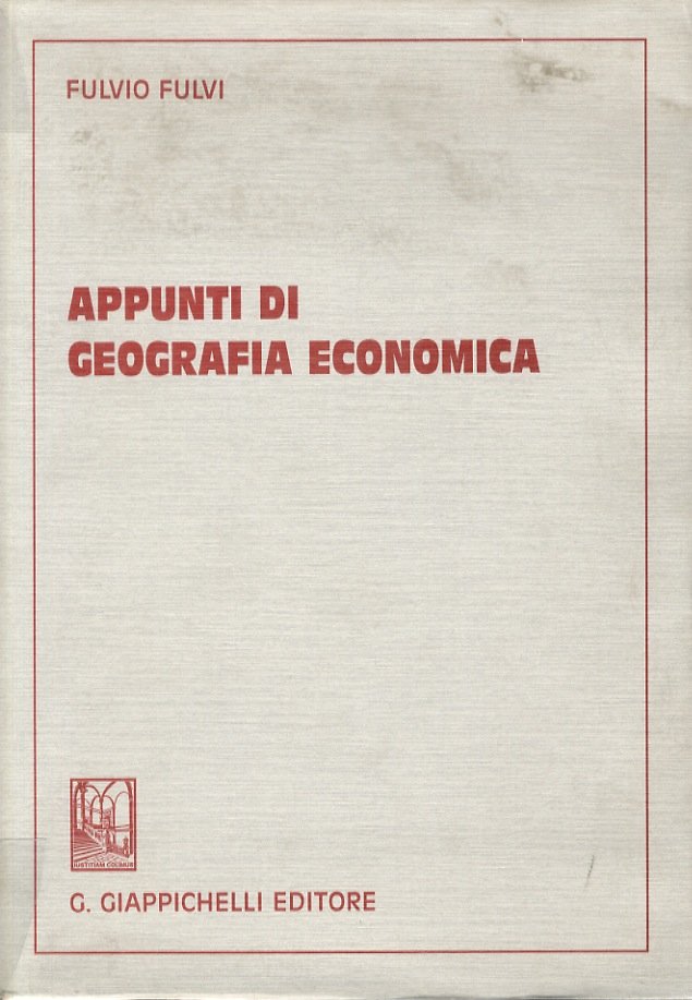 Appunti di Geografia Economica.