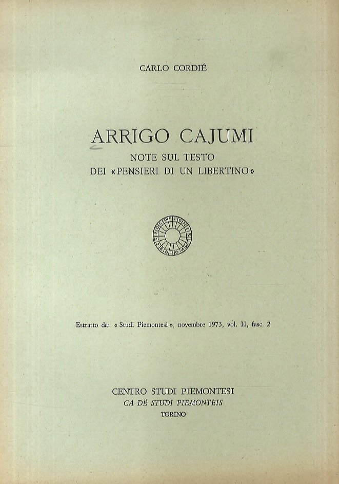 Arrigo Cajumi. Note sul testo dei "Pensieri di un libertino".