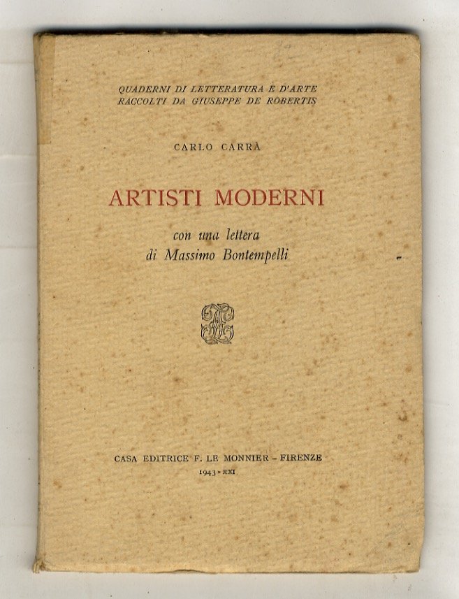 Artisti moderni. Con una lettera di Massimo Bontempelli.