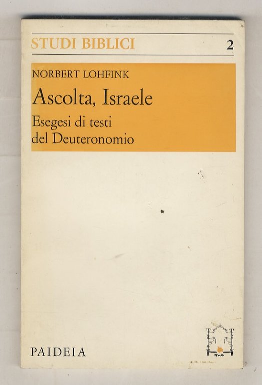 Ascolta, Israele. Esegesi di testi del Deuteronomio. | Immagine Gallery 2