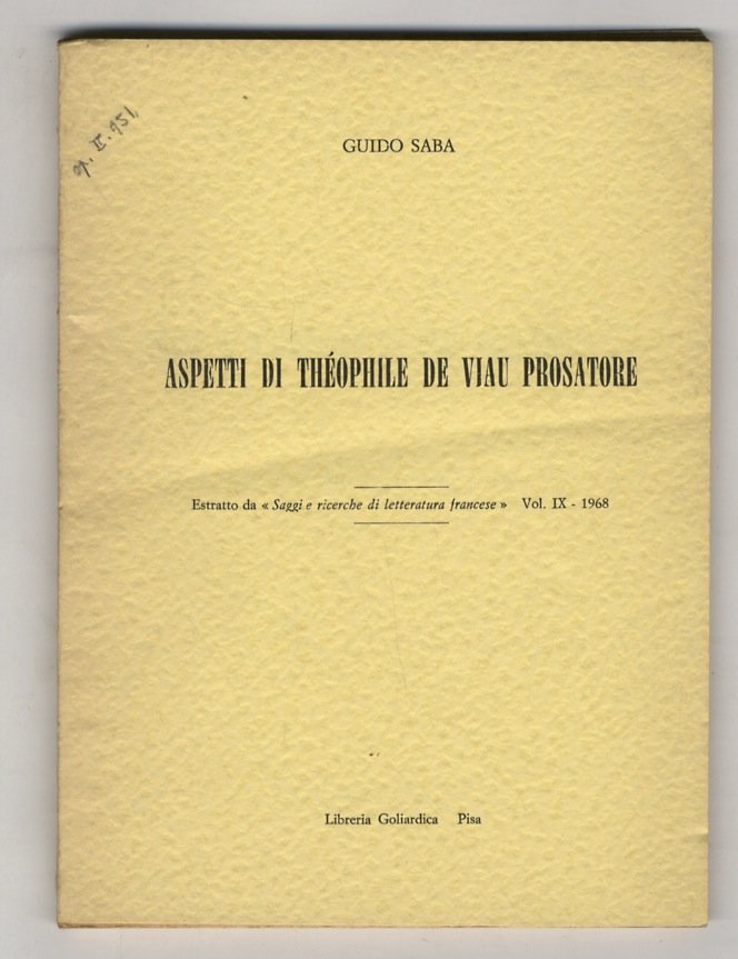 Aspetti di Théophile de Viau prosatore. Estratto da "Saggi e …