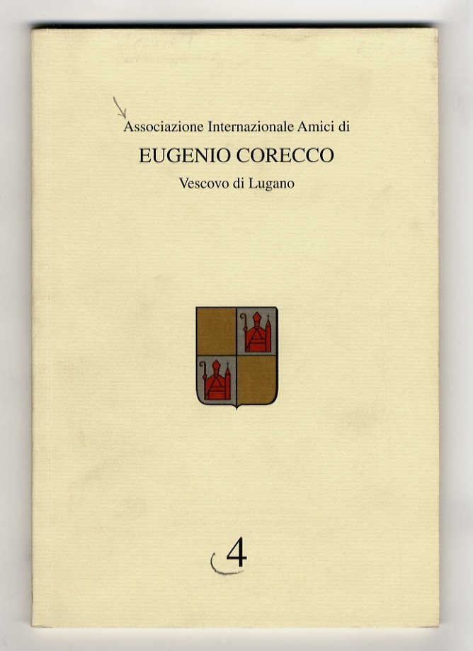 ASSOCIAZIONE Internazionale Amici di Eugenio Corecco Vescovo di Lugano. Anno …