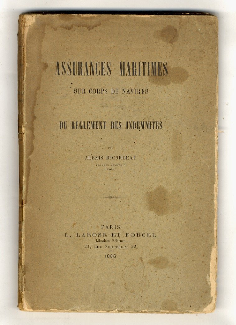 Assurances maritimes sur corps de navires. Du règlement des indemnites.