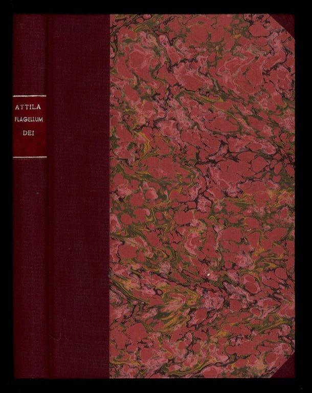 Attila, Flagellum Dei. Poemetto in ottava rima riprodotto sulle antiche … | Immagine Gallery 4