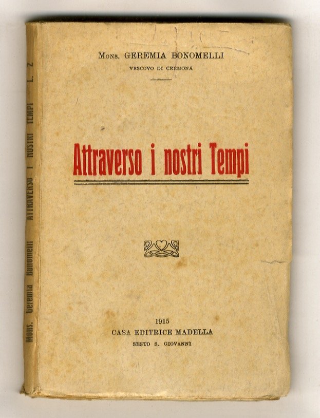 Attraverso i nostri tempi.