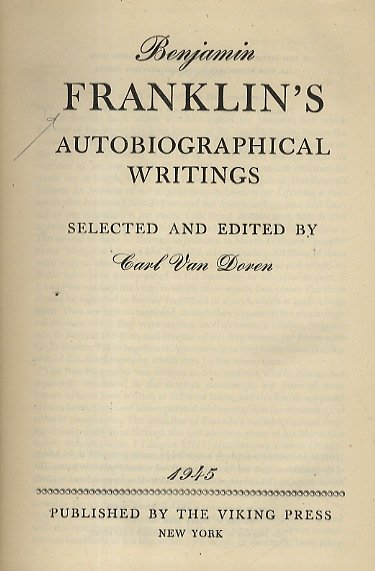 Autobiographical Writings. Selected and edited by Carl Van Doren.