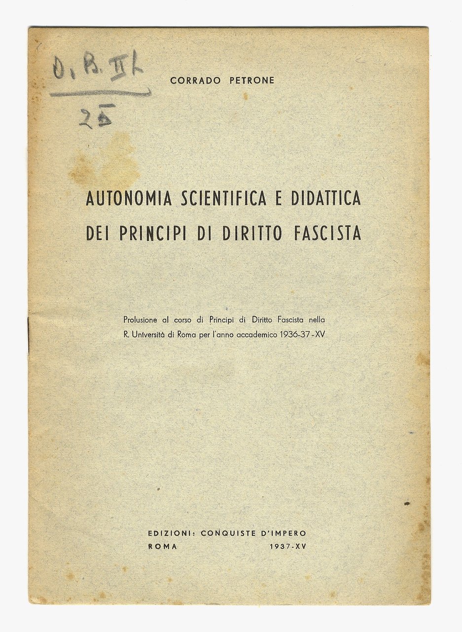Autonomia scientifica e didattica dei principi di diritto fascista. Prolusione … | Immagine principale
