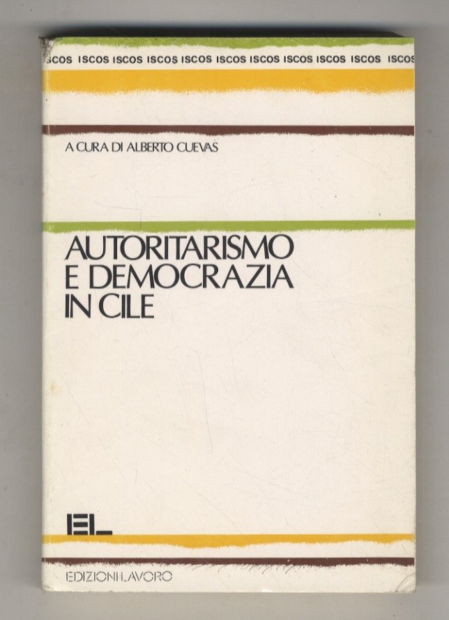 Autoritarismo e democrazia in Cile.