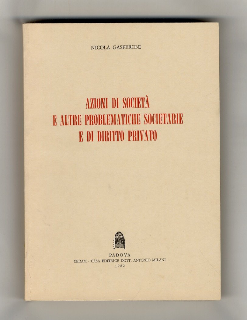 Azioni di società e altre problematiche societarie e di diritto …