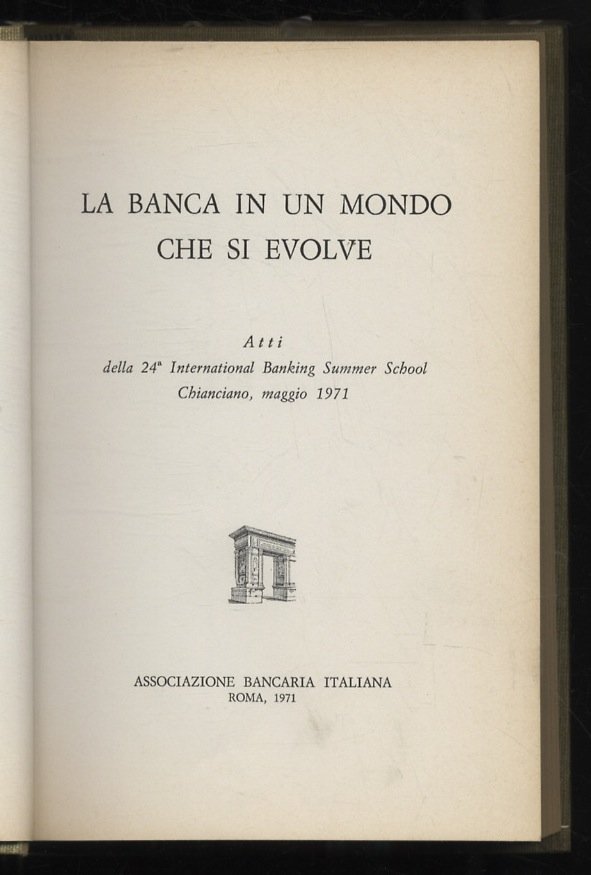 Banca (La) in un mondo che si evolve. Atti della … | Immagine principale