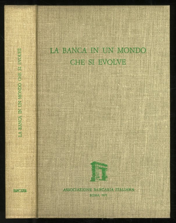 Banca (La) in un mondo che si evolve. Atti della … | Immagine Gallery 2
