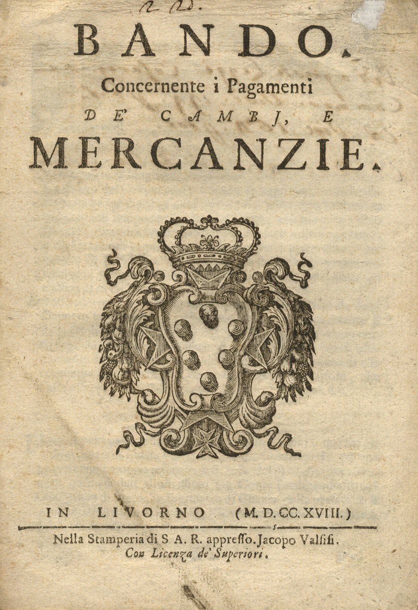 BANDO concernente i pagamenti de' cambj, e mercanzie. | Immagine principale