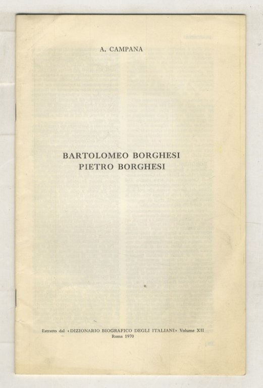 Bartolomeo Borghesi. Pietro Borghesi. Estratto dal "Dizionario biografico degli italiani".