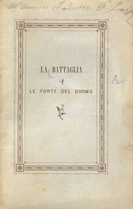 BATTAGLIA (LA) per le porte del Duomo.