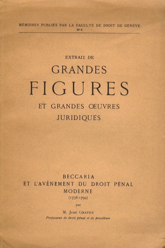 Beccaria et l'avènement du droit pénal moderne (1738-1794).