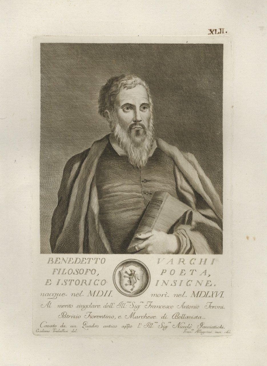 Benedetto Varchi, filosofo, poeta e istorico insigne [.].