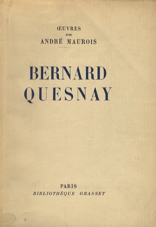 Bernard Quesnay. Roman.