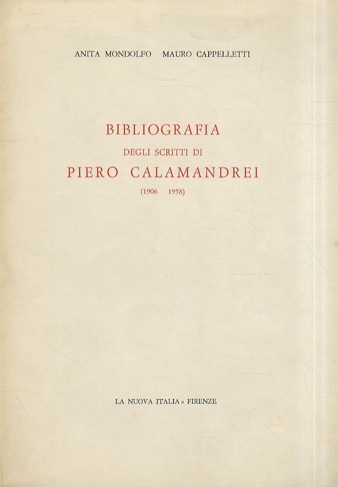 Bibliografia degli scritti di Piero Calamandrei. (1906-1958).