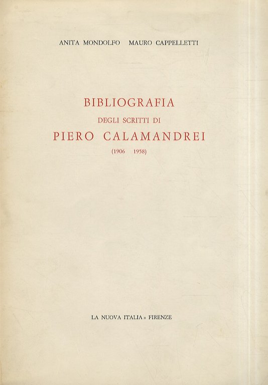 Bibliografia degli scritti di Piero Calamandrei. (1906-1958).