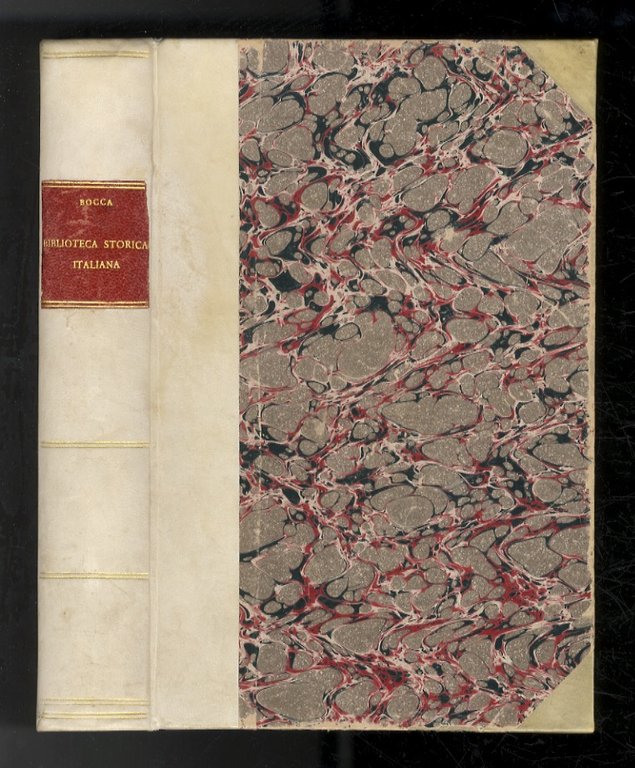 Biblioteca Storica Italiana. Catalogo a prezzi netti di una numerosa …