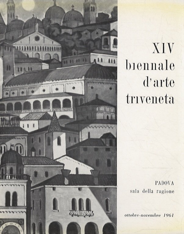 Biennale (XIV) d'Arte Triveneta.