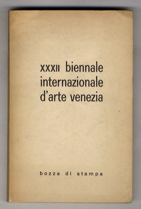 Biennale (XXXII) Internazionale d'Arte Venezia. Bozza di stampa. (Prefazione di … | Immagine Gallery 1