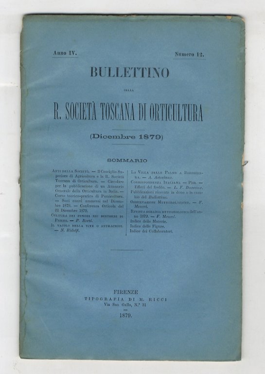BOLLETTINO della R. Società Toscana di Orticoltura. Anno IV. 1879. …