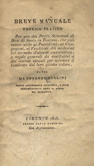 Breve manuale teorico pratico per uso dei periti stimatori di …