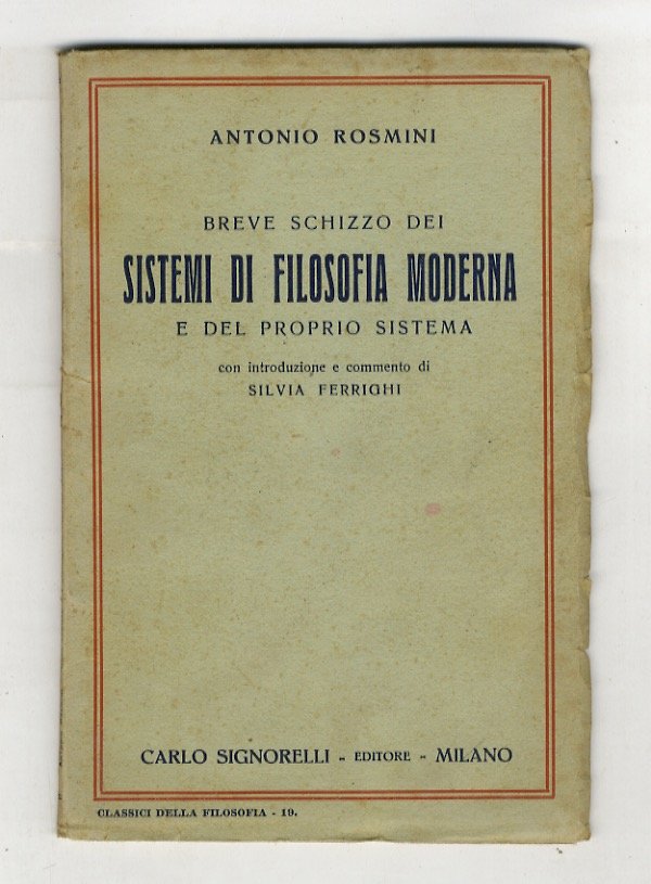 Breve schizzo dei sistemi di filosofia moderna e del proprio …