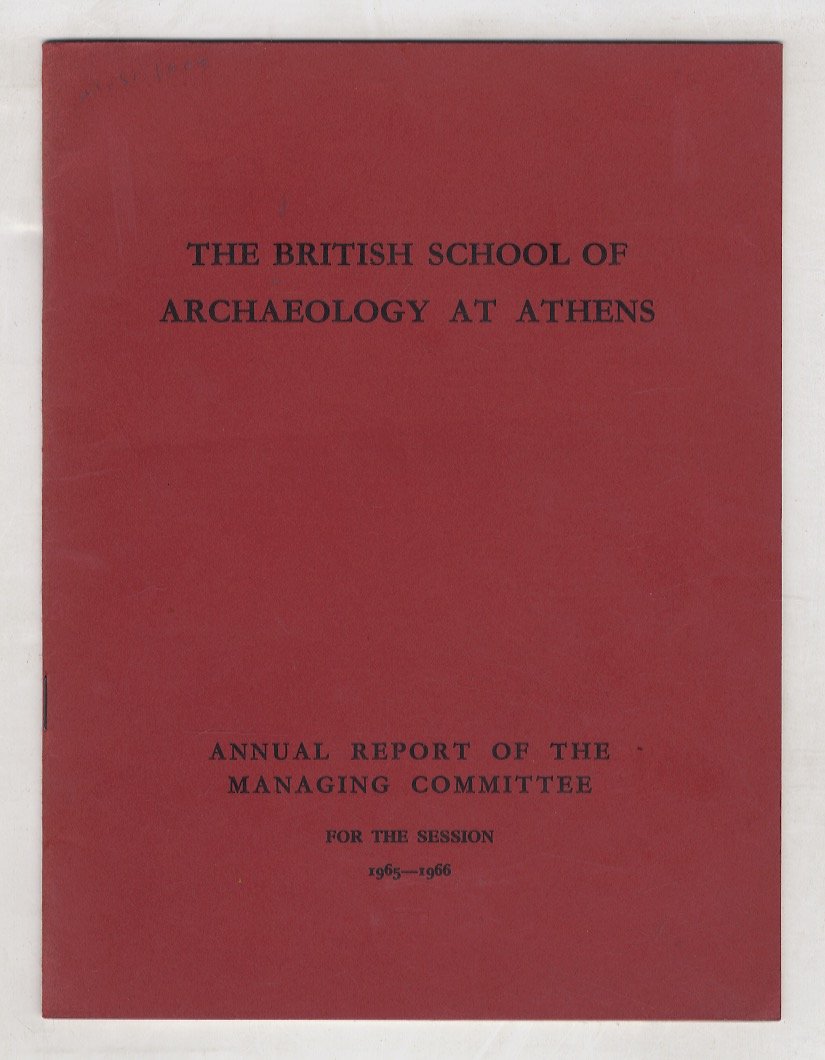 BRITISH (THE) School of Archaeology at Athens. Annual Report of …