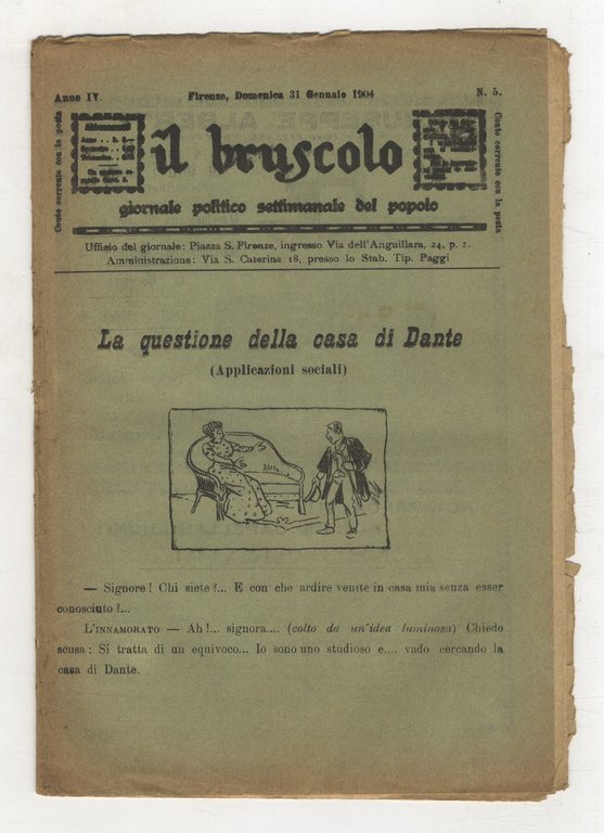 BRUSCOLO (IL) giornale politico settimanale del popolo. Anno IV. 1904. …