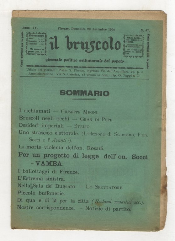 BRUSCOLO (IL) giornale politico settimanale del popolo. Anno IV. 1904. …