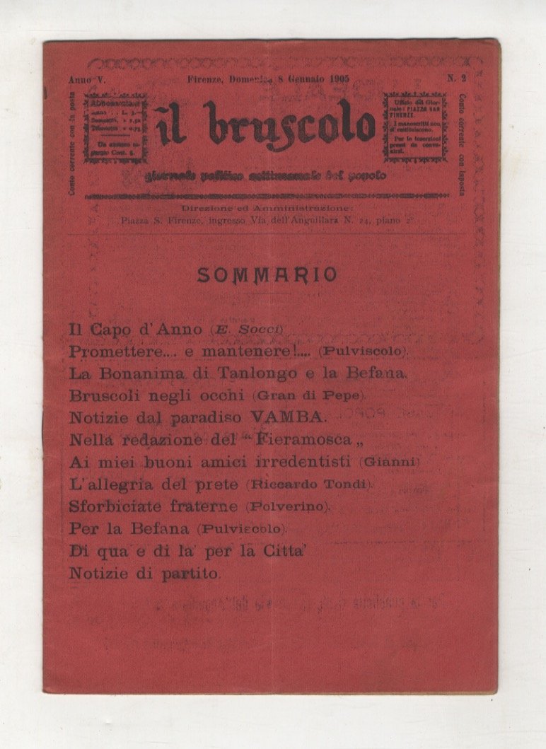 BRUSCOLO (IL) giornale politico settimanale del popolo. Anno V. 1905. …