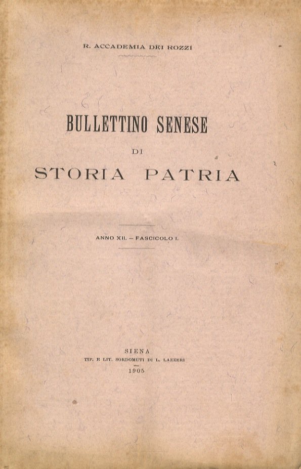 BULLETTINO Senese di Storia Patria. R. Accademia dei Rozzi. Anno … | Immagine principale