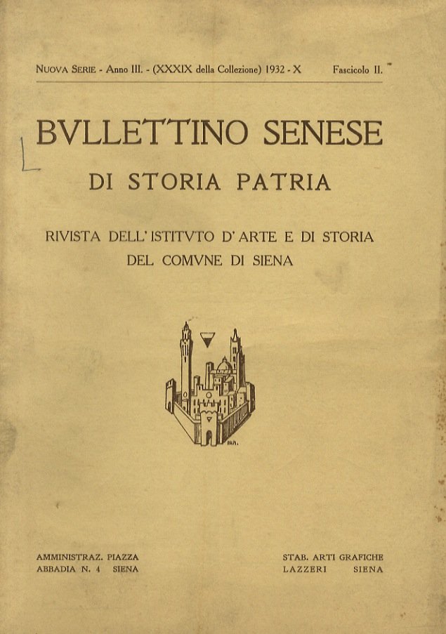 BULLETTINO Senese di Storia Patria. Rivista dell'Istituto d'Arte e di …