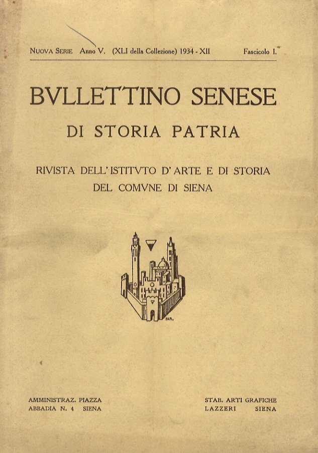 BULLETTINO Senese di Storia Patria. Rivista dell'Istituto d'Arte e di … | Immagine principale