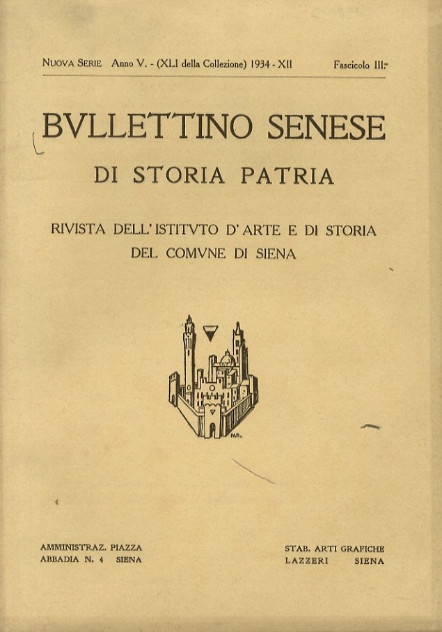 BULLETTINO Senese di Storia Patria. Rivista dell'Istituto d'Arte e di …