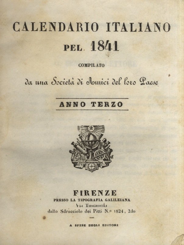 CALENDARIO Italiano pel 1841. Compilato da una società di Amici …